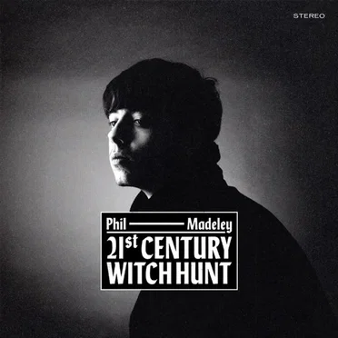 21st Century Witch Hunt EP by Phil Madeley - album cover