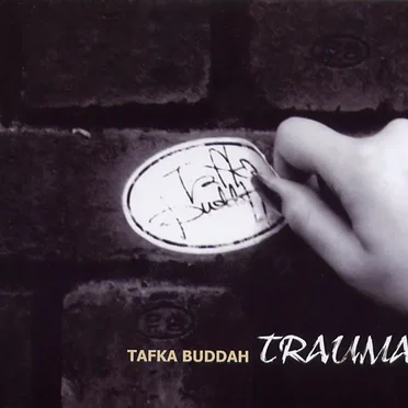Trauma by Tafka Buddah - album cover