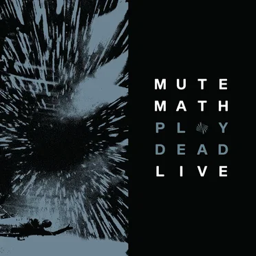 Play Dead Live by MUTEMATH - album cover
