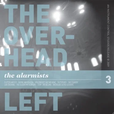 The Overhead Left by The Alarmists - album cover