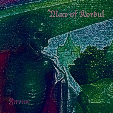 Ferveur by Mace of Kordul - album cover