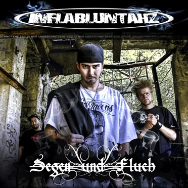 Segen und Fluch by Inflabluntahz - album cover