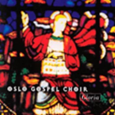 Gloria by Oslo Gospel Choir - album cover