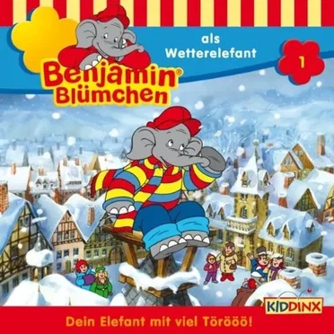 Benjamin Blümchen, Folge 1: … als Wetterelefant by Benjamin Blümchen - album cover
