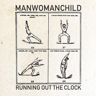 Running Out the Clock by Manwomanchild - album cover