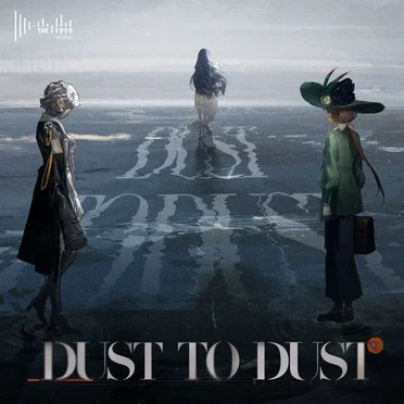 Dust to Dust