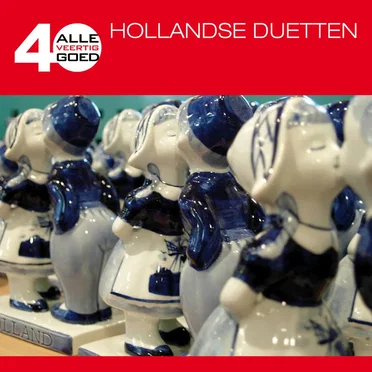 Alle 40 goed: Hollandse duetten by Various Artists - album cover