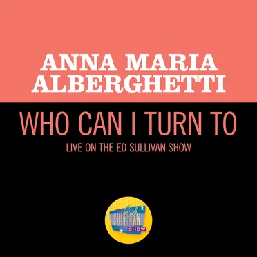 Who Can I Turn To (live on the Ed Sullivan Show, December 15, 1968)