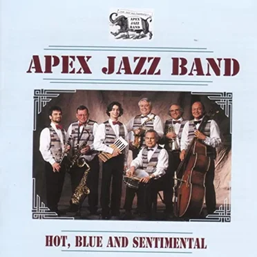 Hot, Blue and Sentimental by Apex Jazz Band - album cover