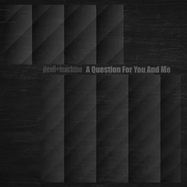A Question for You and Me
