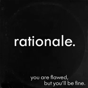 You Are Flawed, but You'll Be Fine