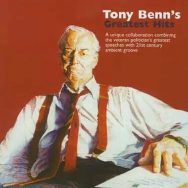 Tony Benn's Greatest Hits by Tony Benn - album cover