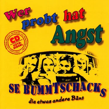 Wer probt hat Angst