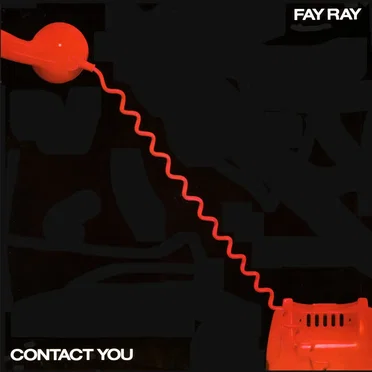 Contact You by Fay Ray - album cover