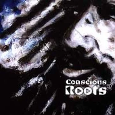 Conscious Roots 2 by Various Artists - album cover