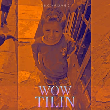Wow Tilin