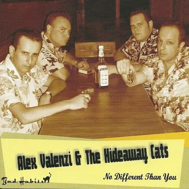 No Different Than You by Alex Valenzi & The Hideaway Cats - album cover