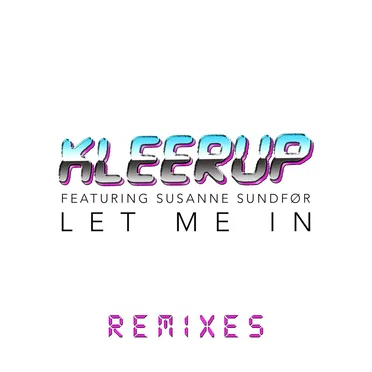 Let Me In (remixes)