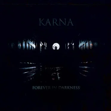 Forever in Darkness