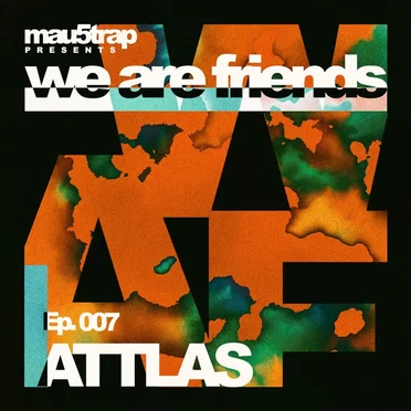 we are friends radio - episode 007