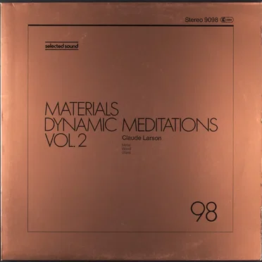 Dynamic Meditations, Volume 2: Materials