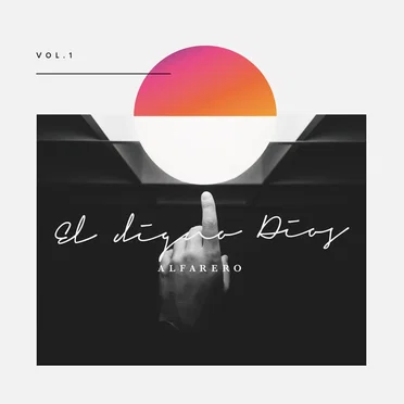 El digno Dios by Alfarero - album cover