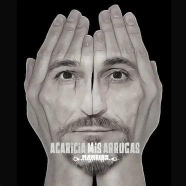 Acaricia mis arrugas by Maneiro - album cover