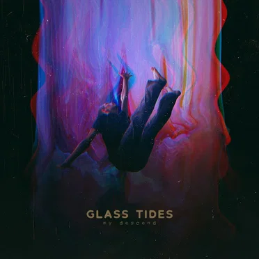 My Descend by Glass Tides - album cover
