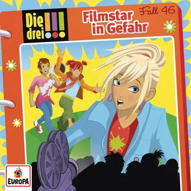 Die drei !!! Fall 46: Filmstar in Gefahr by Die drei !!! - album cover