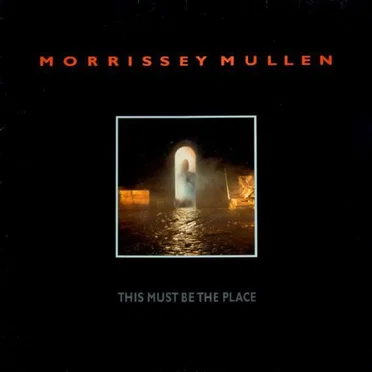 This Must Be the Place by Morrissey Mullen - album cover
