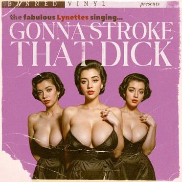Gonna Stroke That Dick