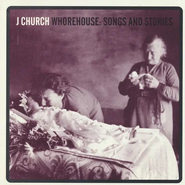 Whorehouse: Songs & Stories