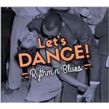 Let’s Dance! Rhythm ’n Blues by Various Artists - album cover