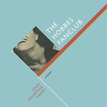 Your Doubting Heart by The Hobbes Fanclub - album cover