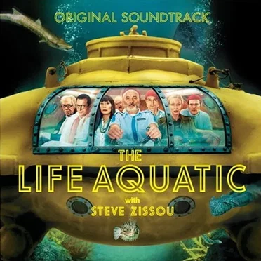 The Life Aquatic With Steve Zissou: Original Soundtrack by Various Artists - album cover