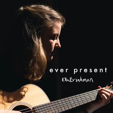 ever present (live) by Ella Brinkman - album cover