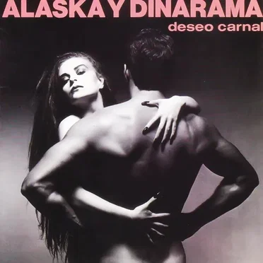 Deseo carnal by Alaska y Dinarama - album cover