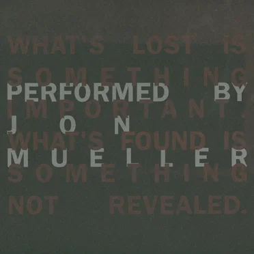 What's Lost Is Something Important. What's Found Is Something Not Revealed.