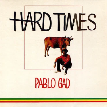 Hard Times by Pablo Gad - album cover