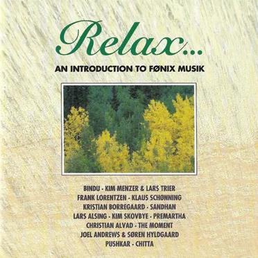 Relax…: The Fragrance of Fønix Musik, Volume 1 by Various Artists - album cover