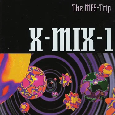 X-Mix 1: The MFS‐Trip