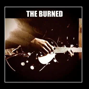 The Burned by The Burned - album cover
