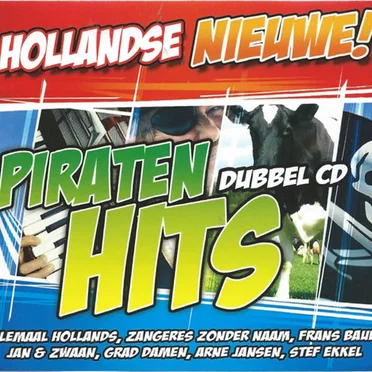 Hollandse Nieuwe! Piratenhits by Various Artists - album cover