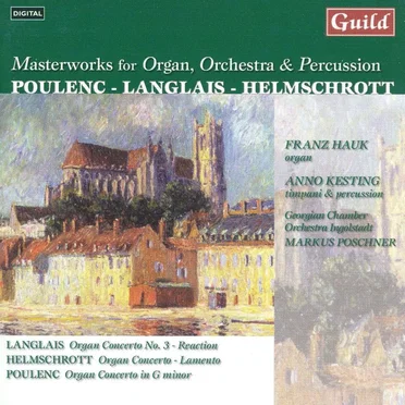 Masterworks for Organ, Orchestra & Percussion