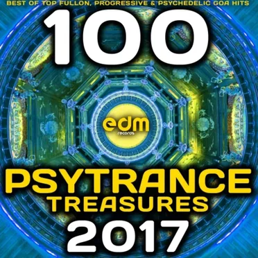 Psy Trance Treasures 2017: 100 Best of Top Full-on, Progressive & Psychedelic Goa Hits by Various Artists - album cover