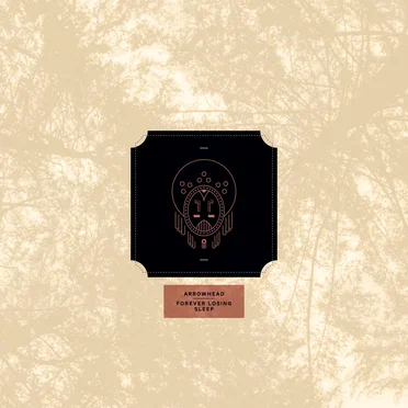 Forever Losing Sleep / Arrowhead by Arrowhead - album cover