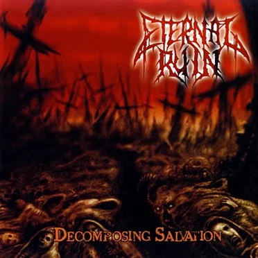 Decomposing Salvation by Eternal Ruin - album cover