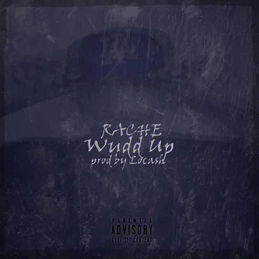 Wudd Up by RACHE - album cover