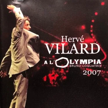 Hervé Vilard à l’Olympia 2007