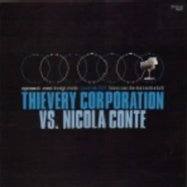 Thievery Corporation vs Nicola Conte